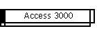 Access 3000