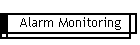 Alarm Monitoring