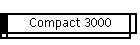 Compact 3000